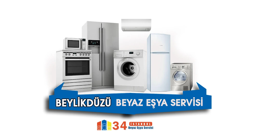 Beylikdüzü Beyaz Eşya Servisi Tamircisi
